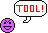 You're a tool! :tool: